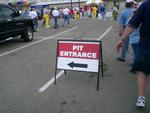 Pit Entrance. Not everybody gets to go there. But look ahead. There apears to be an even more exclusive area.